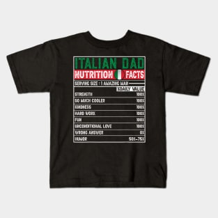 Italian Dad Dad Hero Nutritional Father'S Day Kids T-Shirt